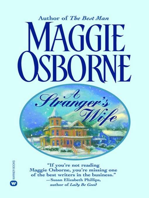 Title details for A Stranger's Wife by Maggie Osborne - Available